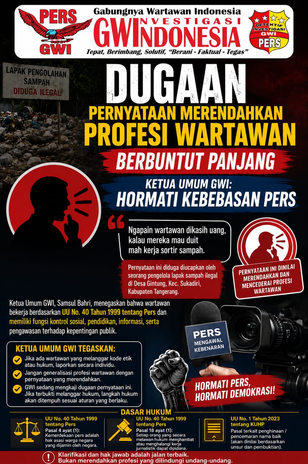 GWI Kecam Dugaan Pernyataan yang Dinilai Merendahkan Martabat Wartawan